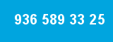 936 589 33 25 936 589 33 25